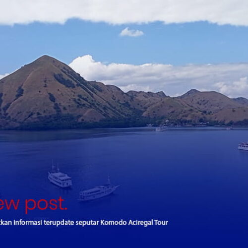 Artikel Komodo Aciregal Tour 2